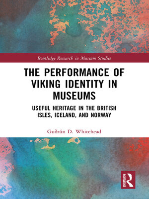 cover image of The Performance of Viking Identity in Museums